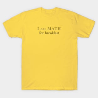 Breakfast Math T-Shirt